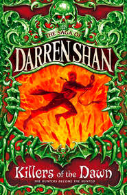 бесплатно читать книгу Killers of the Dawn автора Darren Shan