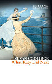 бесплатно читать книгу What Katy Did Next автора Susan Coolidge