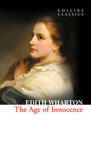 бесплатно читать книгу The Age of Innocence автора Edith Wharton