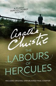 бесплатно читать книгу The Labours of Hercules автора Агата Кристи