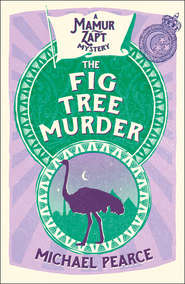 бесплатно читать книгу The Fig Tree Murder автора Michael Pearce