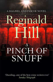 бесплатно читать книгу A Pinch of Snuff автора Reginald Hill