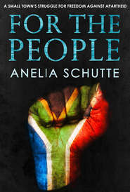 бесплатно читать книгу For The People автора Anelia Schutte