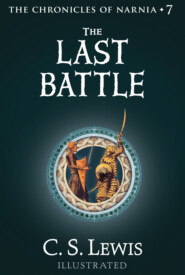 бесплатно читать книгу The Last Battle автора Клайв Льюис