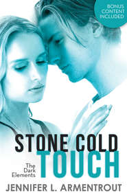 бесплатно читать книгу Stone Cold Touch автора Дженнифер Ли Арментроут