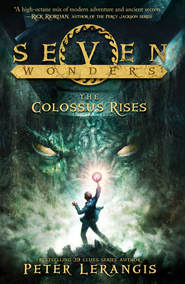 бесплатно читать книгу The Colossus Rises автора Peter Lerangis
