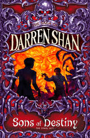бесплатно читать книгу Sons of Destiny автора Darren Shan
