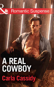 бесплатно читать книгу A Real Cowboy автора Carla Cassidy