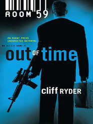 бесплатно читать книгу Out Of Time автора Cliff Ryder