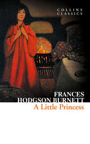 бесплатно читать книгу A Little Princess автора Фрэнсис Элиза Ходжсон Бёрнетт