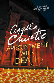 бесплатно читать книгу Appointment with Death автора Агата Кристи