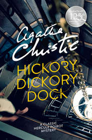 бесплатно читать книгу Hickory Dickory Dock автора Агата Кристи
