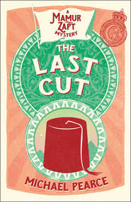 бесплатно читать книгу The Last Cut автора Michael Pearce