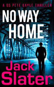 бесплатно читать книгу No Way Home автора Jack Slater