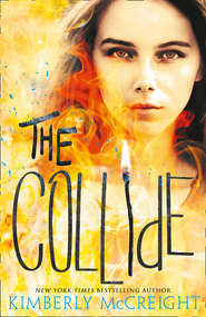 бесплатно читать книгу The Collide автора Kimberly McCreight