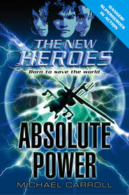 бесплатно читать книгу Absolute Power автора Michael Carroll