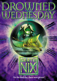 бесплатно читать книгу Drowned Wednesday автора Гарт Никс