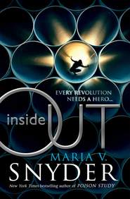 бесплатно читать книгу Inside Out автора Maria Snyder