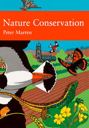 бесплатно читать книгу Nature Conservation автора Peter Marren