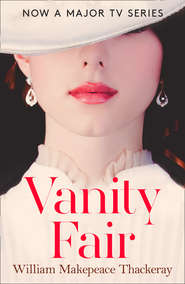 бесплатно читать книгу Vanity Fair автора Уильям Теккерей