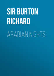 бесплатно читать книгу Arabian Nights автора Sir Burton