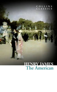 бесплатно читать книгу The American автора Генри Джеймс