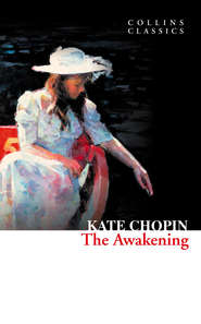бесплатно читать книгу The Awakening автора Кейт Шопен