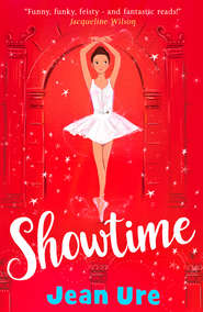 бесплатно читать книгу Showtime автора Jean Ure