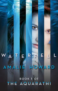 бесплатно читать книгу Waterfell автора Amalie Howard