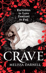 бесплатно читать книгу Crave автора Melissa Darnell