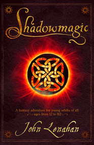 бесплатно читать книгу Shadowmagic автора John Lenahan