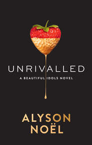 бесплатно читать книгу Unrivalled автора Alyson Noel