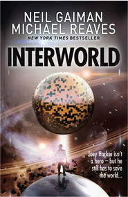 бесплатно читать книгу Interworld автора Нил Гейман
