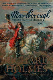 бесплатно читать книгу Marlborough: Britain’s Greatest General автора Richard Holmes