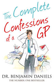 бесплатно читать книгу The Complete Confessions of a GP автора Benjamin Daniels