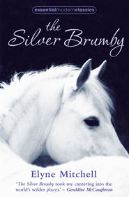 бесплатно читать книгу The Silver Brumby автора Elyne Mitchell