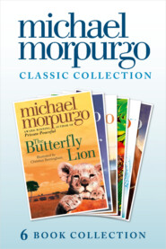 бесплатно читать книгу The Classic Morpurgo Collection автора Michael Morpurgo
