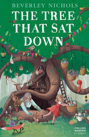 бесплатно читать книгу The Tree that Sat Down автора Beverley Nichols
