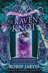 бесплатно читать книгу The Raven’s Knot автора Robin Jarvis
