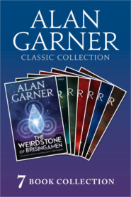 бесплатно читать книгу Alan Garner Classic Collection автора Alan Garner