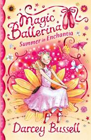 бесплатно читать книгу Summer in Enchantia автора Darcey Bussell