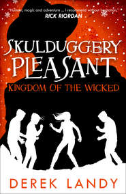бесплатно читать книгу Kingdom of the Wicked автора Derek Landy