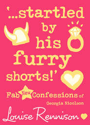 бесплатно читать книгу ‘…startled by his furry shorts!’ автора Louise Rennison