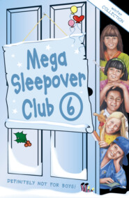 бесплатно читать книгу Mega Sleepover 6: Winter Collection автора Sue Mongredien