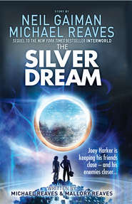 бесплатно читать книгу The Silver Dream автора Нил Гейман