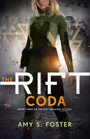 бесплатно читать книгу The Rift Coda автора Amy Foster