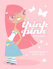 бесплатно читать книгу Think Pink автора Lisa Clark