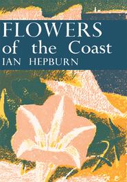 бесплатно читать книгу Flowers of the Coast автора Ian Hepburn
