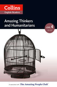 бесплатно читать книгу Amazing Thinkers & Humanitarians: B2 автора Katerina Mestheneou