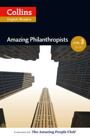 бесплатно читать книгу Amazing Philanthropists: B1 автора Jane Rollason
